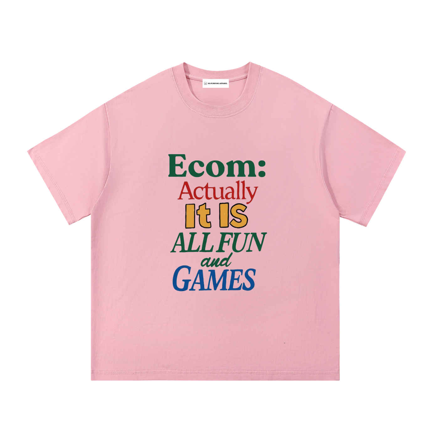 Ecom, it is all fun and games