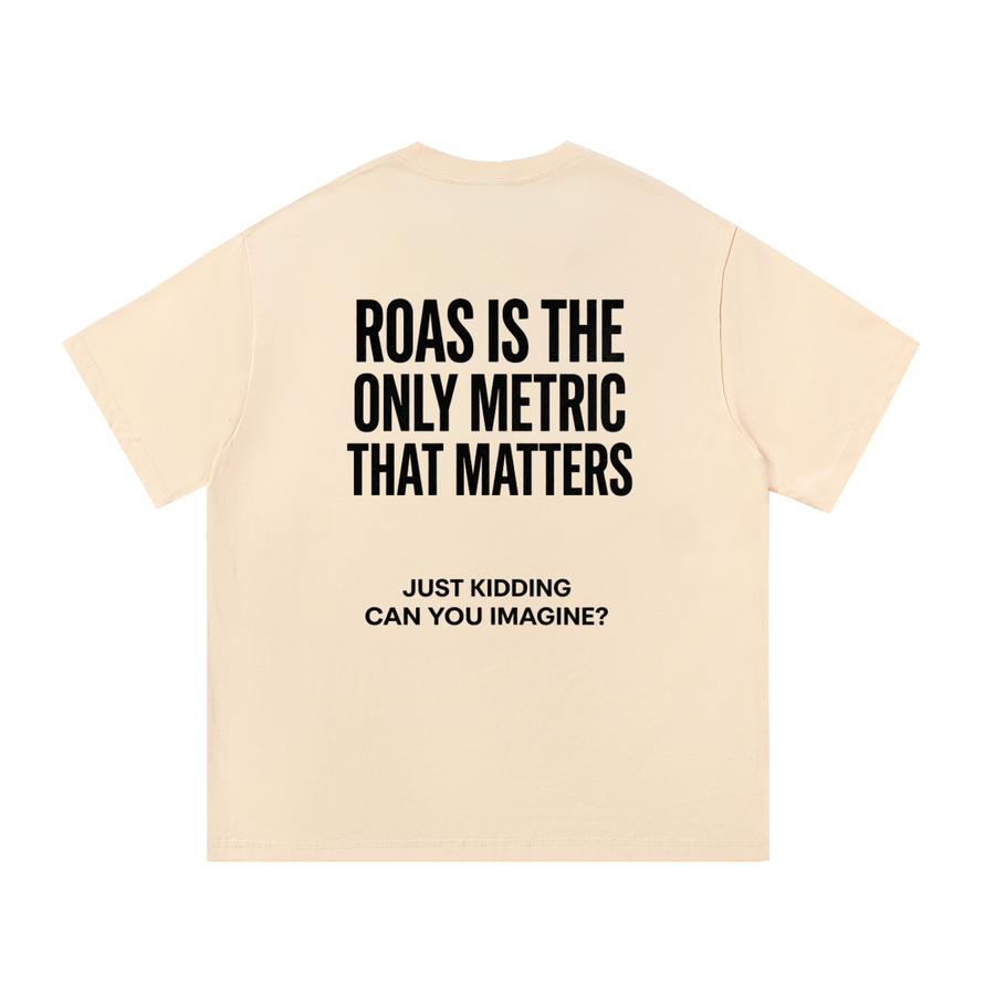 RT0063- only have eyes for ROAS